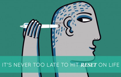 Pressing the ‘Reset’ Button on Your Goals
