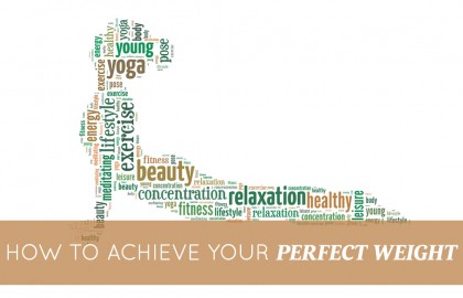 How to Achieve Your Perfect Weight