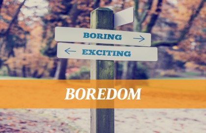 Boredom