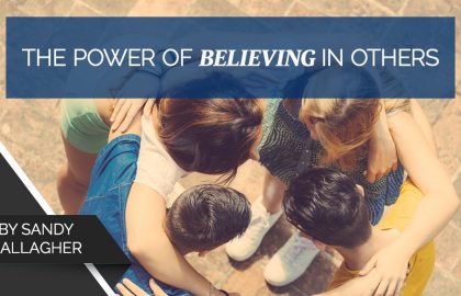 The Power of Believing in Others